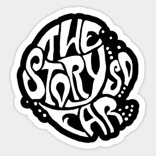 The Story SO far Sticker